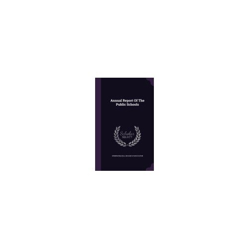 Annual Report of the Public Schools