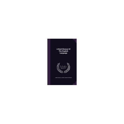 A Brief History of the English Language