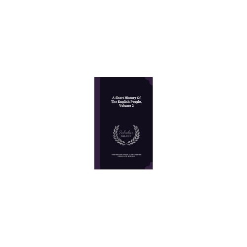 A Short History of the English People, Volume 2