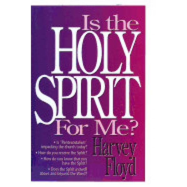 Is the Holy Spirit for Me?, Harvey Floyd (Author)
