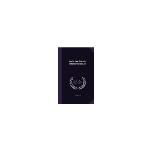 Defective State of International Law