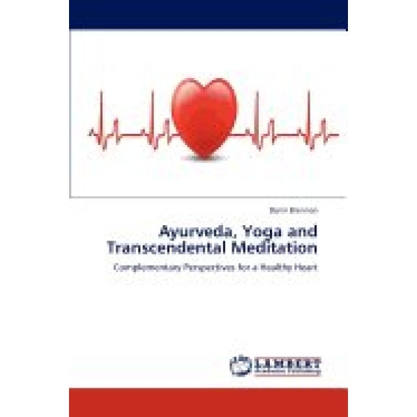 Ayurveda, Yoga and Transcendental Meditation - Donn Brennan (Author)