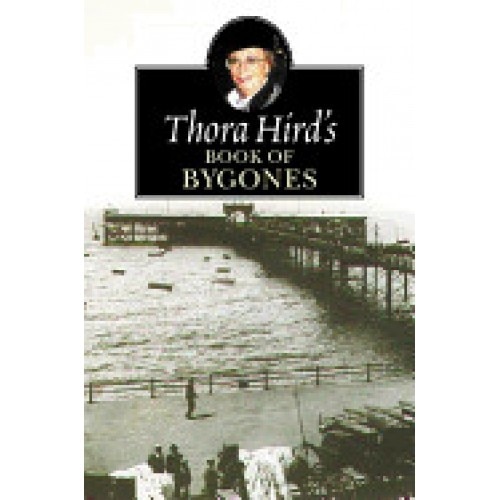 Thora Hird's Book of Bygones