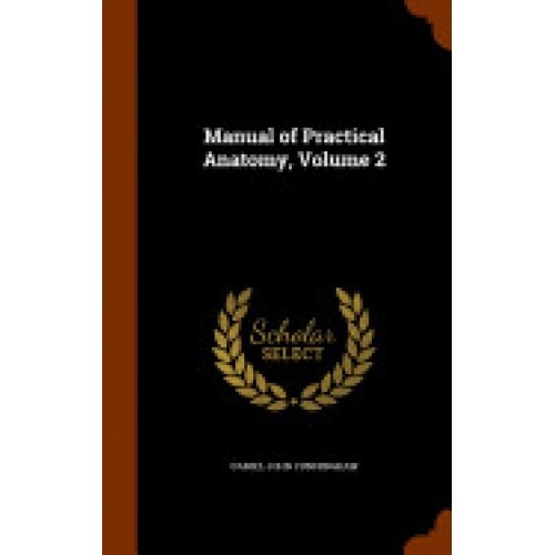 Manual of Practical Anatomy, Volume 2