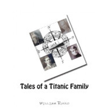 Tales of a Titanic Family Tales of a Titanic Family