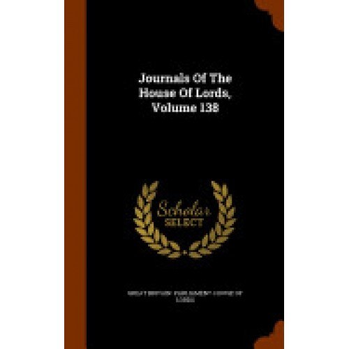 Journals of the House of Lords, Volume 138
