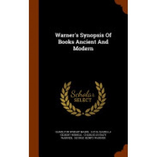 Warner's Synopsis of Books Ancient and Modern