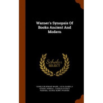 Warner's Synopsis of Books Ancient and Modern Warner's Synopsis of Books Ancient and Modern