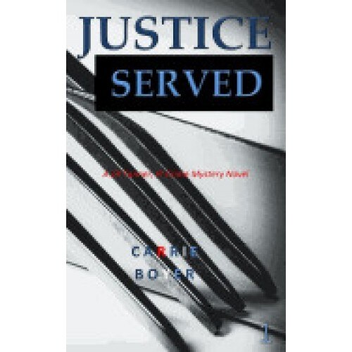 Justice Served: A Jill Tanner, Pi Crime Mystery Novel