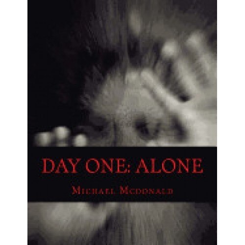 Day One: Alone