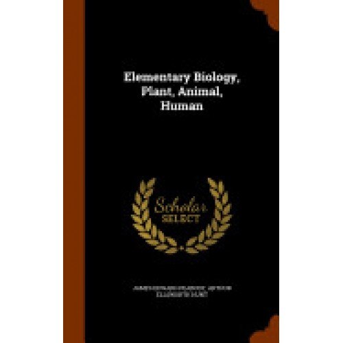 Elementary Biology, Plant, Animal, Human