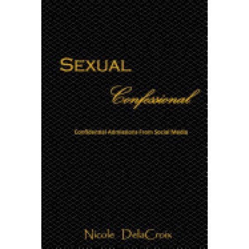Sexual Confessional: Confidential Admissions from Social Media