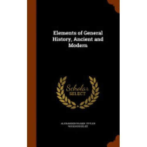 Elements of General History, Ancient and Modern
