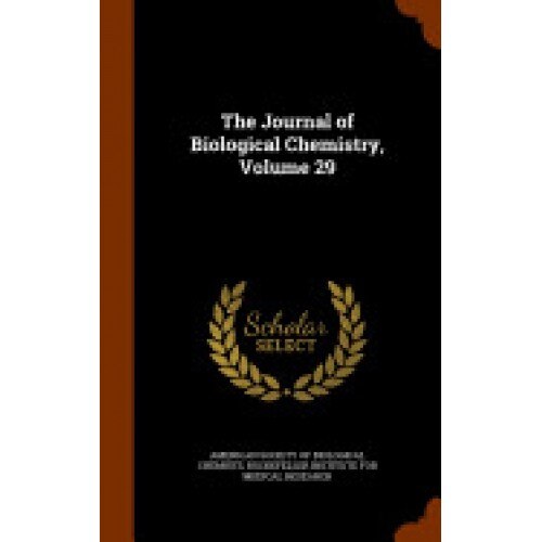 The Journal of Biological Chemistry, Volume 29