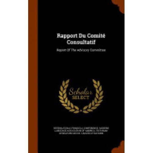 Rapport Du Comite Consultatif: Report of the Advisory Committee