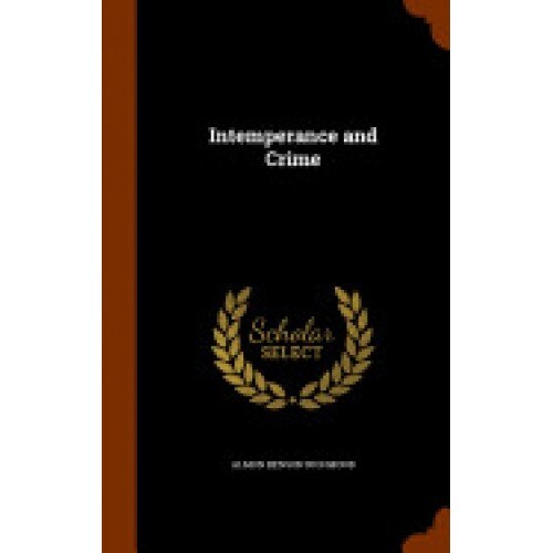 Intemperance and Crime