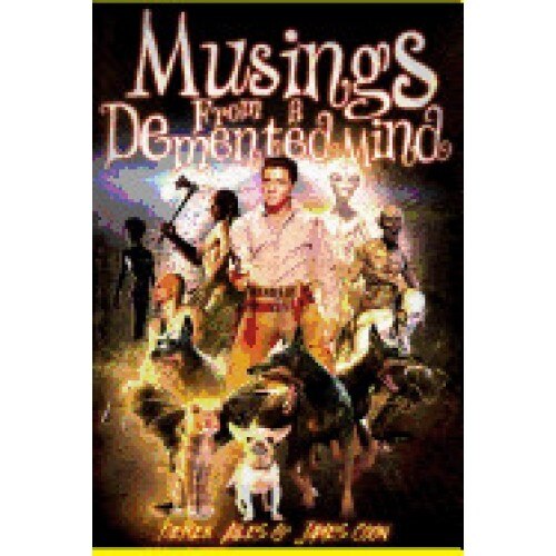 Musings from a DeMented Mind