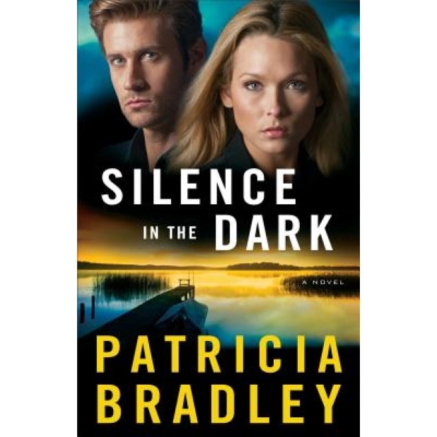 Silence in the Dark, Patricia Bradley (Author)