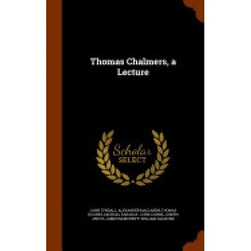 Thomas Chalmers, a Lecture