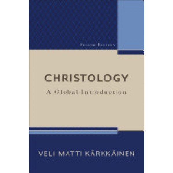 Christology: A Global Introduction, Veli-Matti Karkkainen (Author)