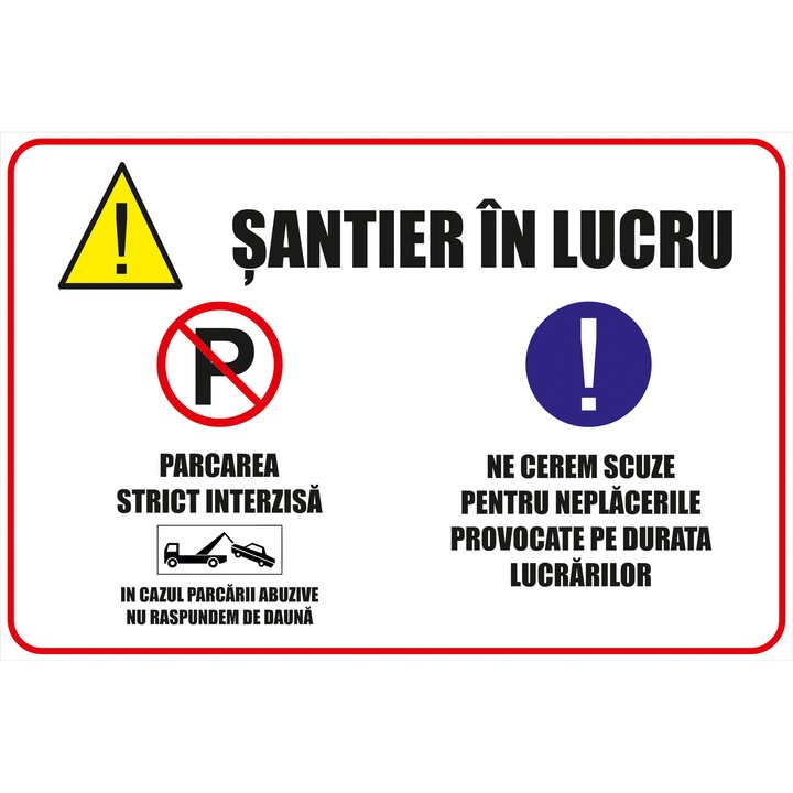 Panou avertizare, Flex, Santier in lucru Nu parcati, 1500x1000 mm