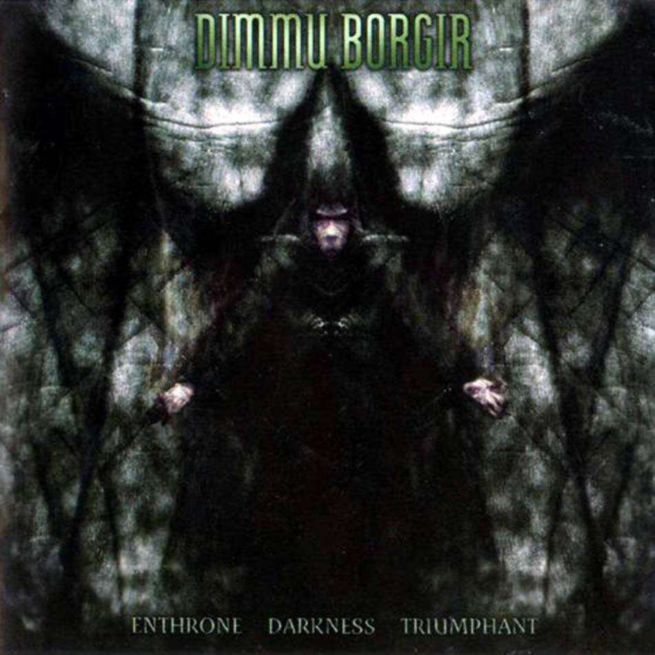 Dimmu Borgir - Enthrone Darkness Triumphant (CD)