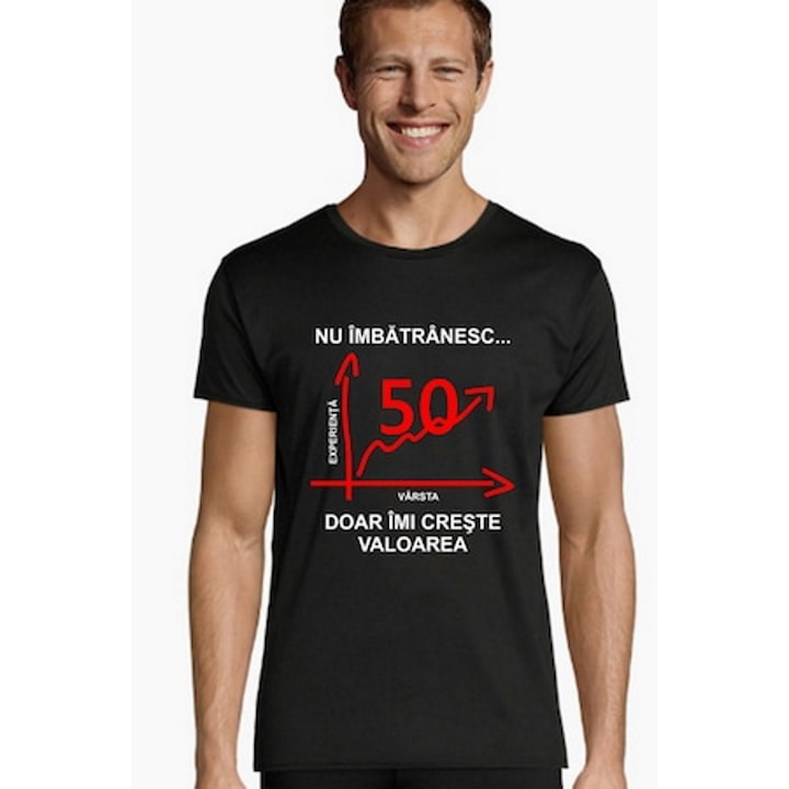 Tricou Barbat , Personalizat "Nu imbatranesc doar imi creste valoarea 50 de ani", Negru, Marime XL
