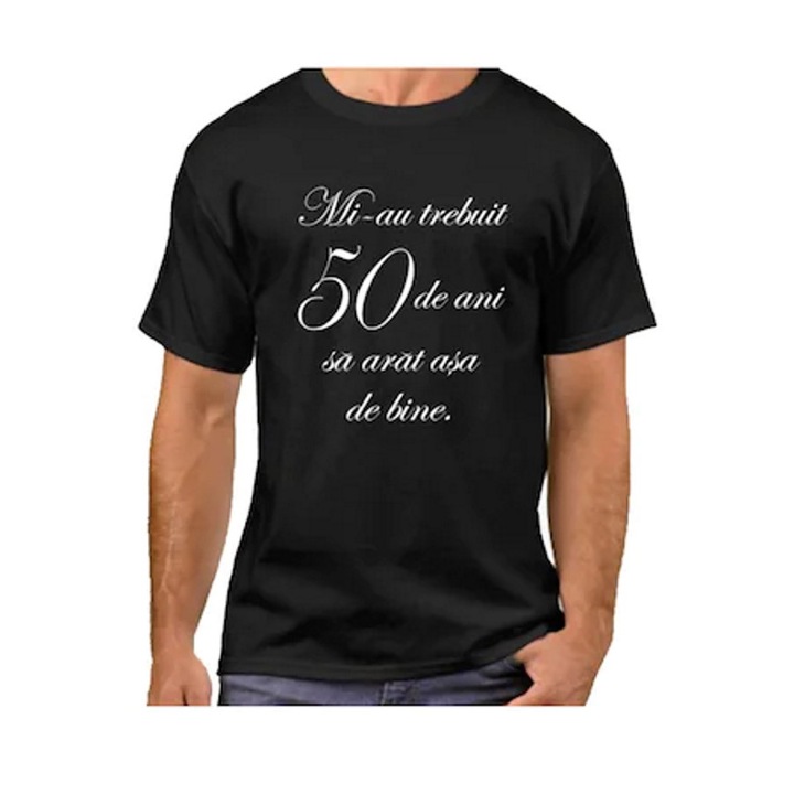 Tricou Personalizat "50 de ani", Negru , marimea L