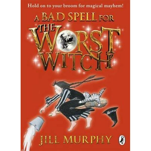 Bad Spell for the Worst Witch