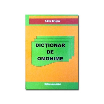 Dictionar de omonime Dictionar de omonime