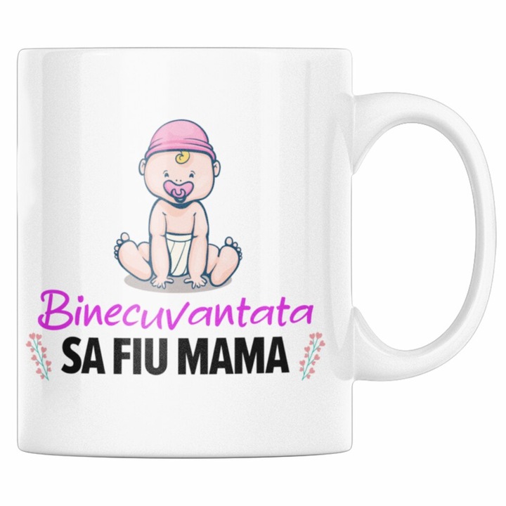 Cana personalizata ceramica alba "Binecuvantata sa fiu mama" , 330 ml