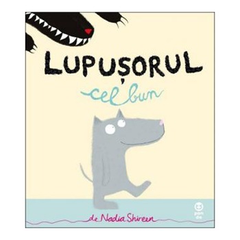 Lupusorul cel bun - Nadia Shireen Lupusorul cel bun - Nadia Shireen