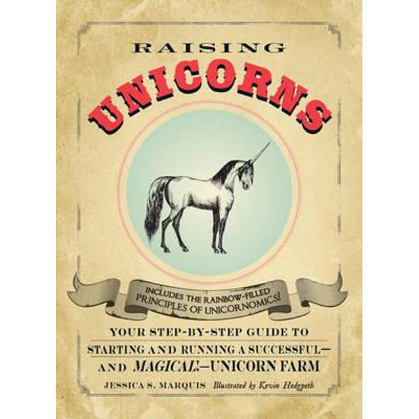 Raising Unicorns