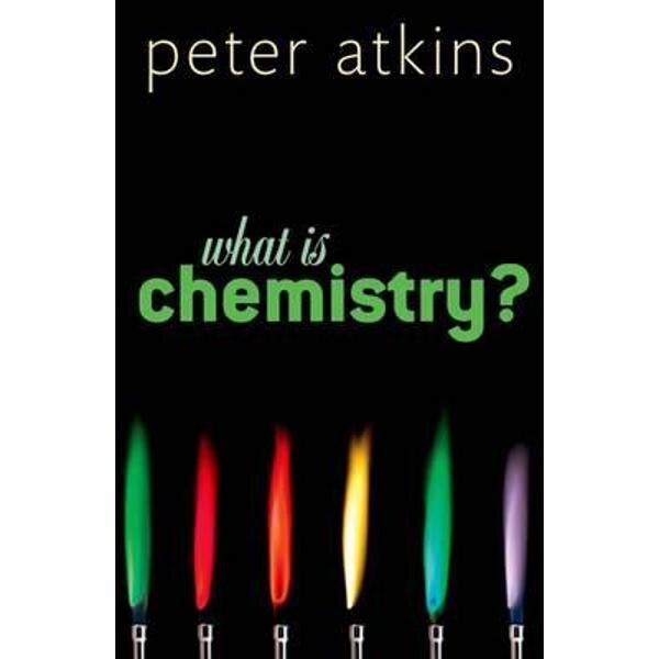 What is Chemistry?