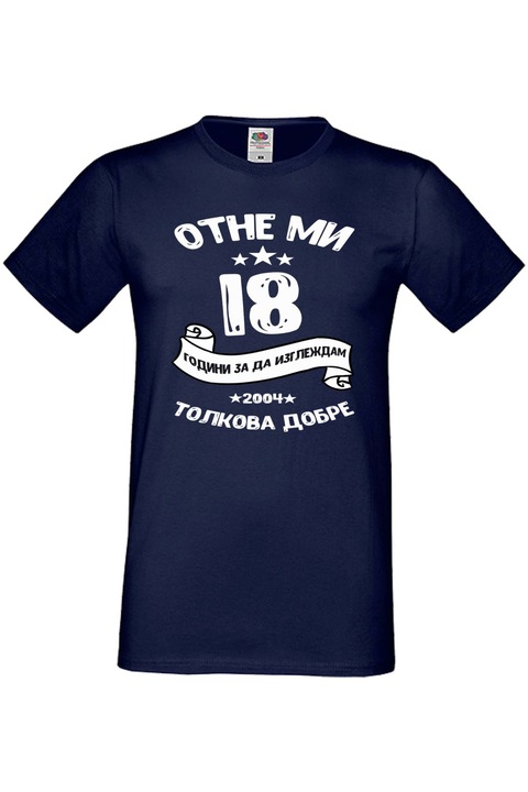 Férfi póló születésnapi ajándék Férj Apa Nagypapa évfordulója 18 év kellett ahhoz, hogy ilyen jól nézzek ki, Tengerészkék