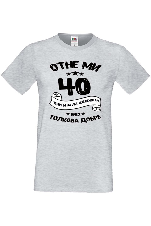 Férfi póló születésnapi ajándék Férj Apa nagypapa évfordulója 40 évbe telt, hogy ilyen jól nézzek ki, Szürke