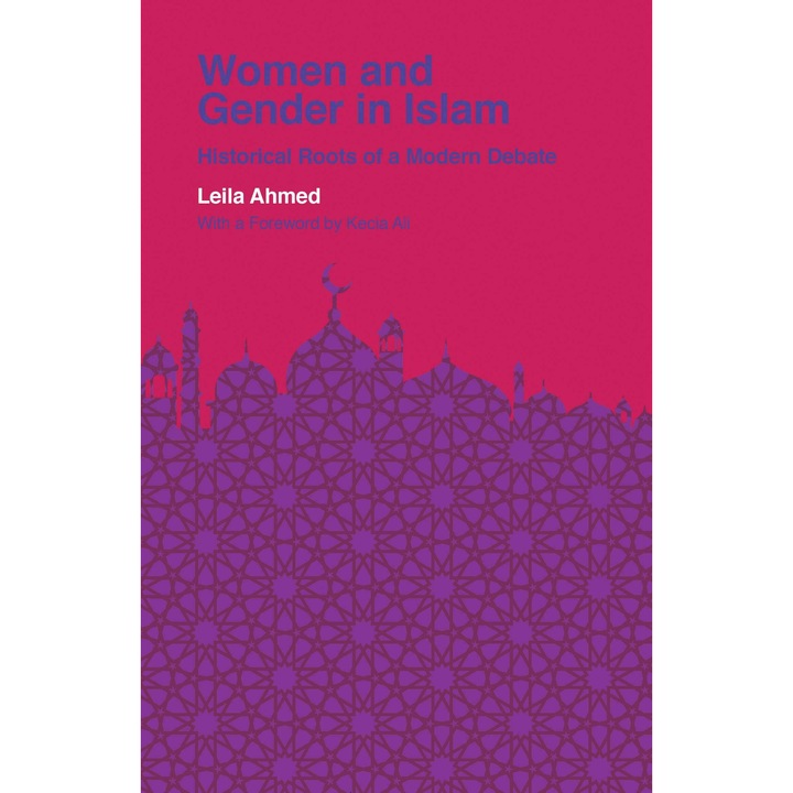 Women and Gender in Islam - Leila Ahmed