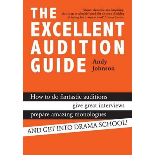 Excellent Audition Guide