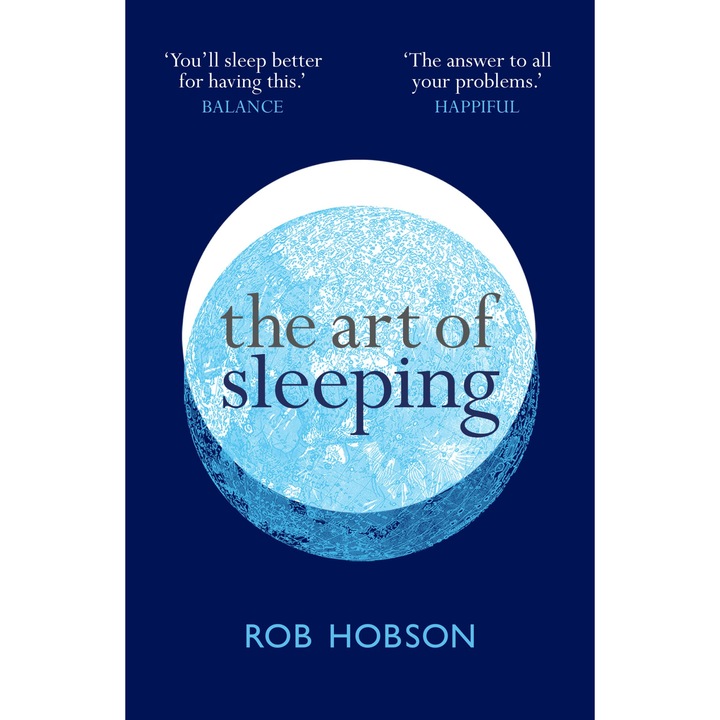 The Art of Sleeping - Rob Hobson, editia 2022