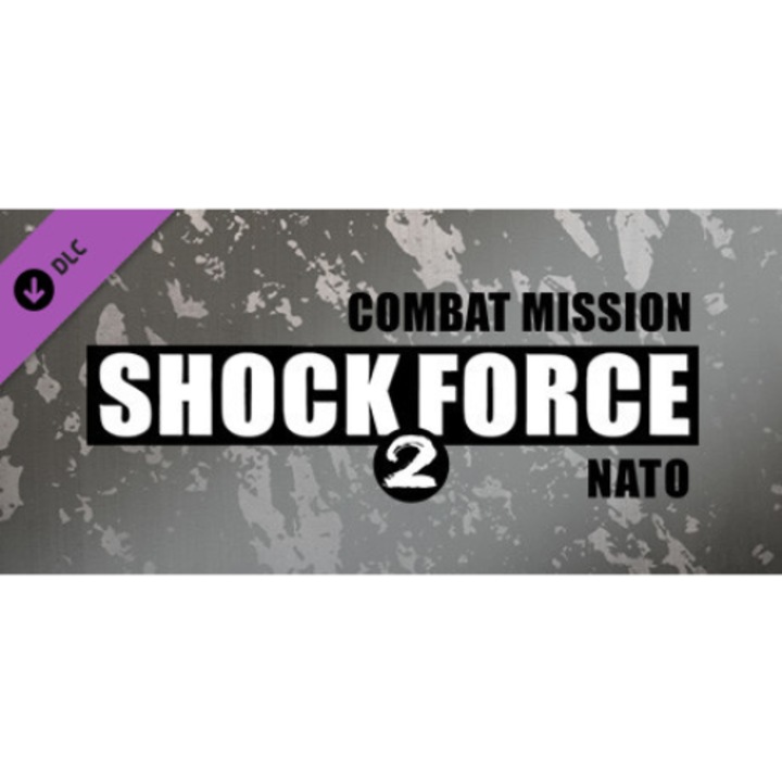 Игра Combat Mission Shock Force 2 - NATO Forces за PC Steam, Електронна доставка