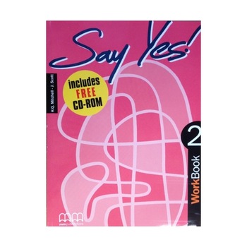 Say Yes ! To English 2 Workbook(Includes Cd-Rom/Audio Cd) - H.Q. Mitchell , J. Scott Say Yes ! To English 2 Workbook(Includes Cd-Rom/Audio Cd) - H.Q. Mitchell , J. Scott