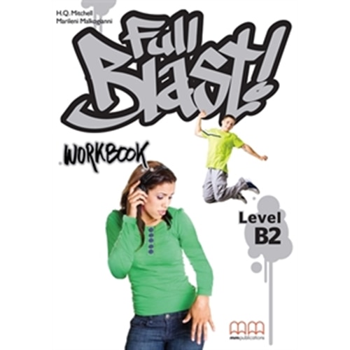 Full Blast B2 Workbook - H.Q. Mitchell , Marileni Malkogianni
