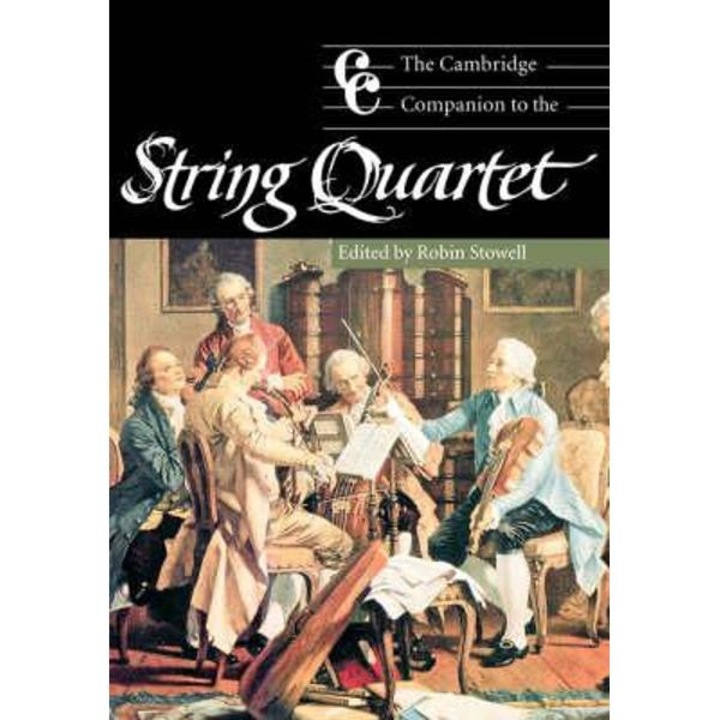 Cambridge Companion to the String Quartet