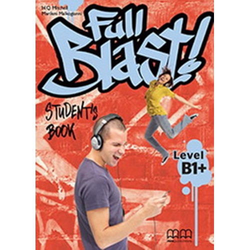 Full Blast B1+ Student'S Book - H.Q. Mitchell , Marileni Malkogianni