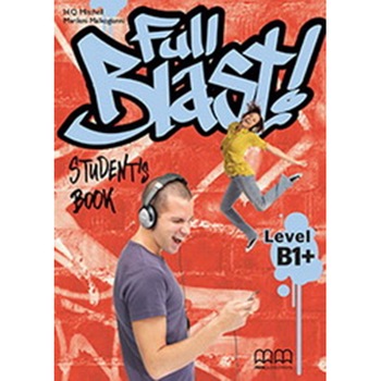 Full Blast B1+ Student'S Book - H.Q. Mitchell , Marileni Malkogianni Full Blast B1+ Student'S Book - H.Q. Mitchell , Marileni Malkogianni