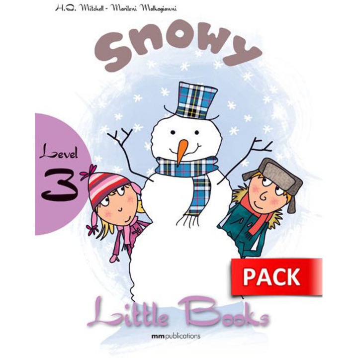 Little Books: Snowy - Level 3 Reader With CD - H.Q. Mitchell , Marileni Malkogianni