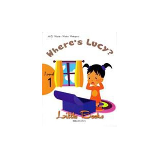Little Books: Where'S Lucy - Level 1 Reader With CD - H.Q. Mitchell , Marileni Malkogianni