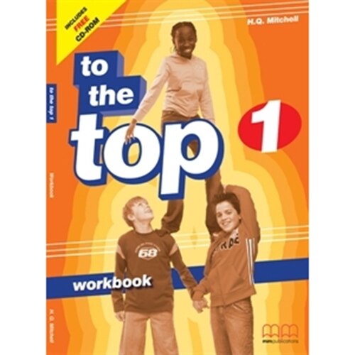 To The Top 1 Workbook With CD - H.Q. Mitchell