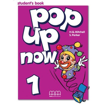 Pop Up Now 1 Student's Book - H.Q. Mitchell, S. Parker Pop Up Now 1 Student's Book - H.Q. Mitchell, S. Parker