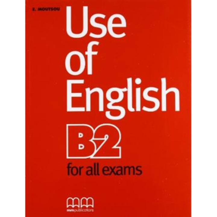 Use Of English B2 Student's Book - E. Moutsou
